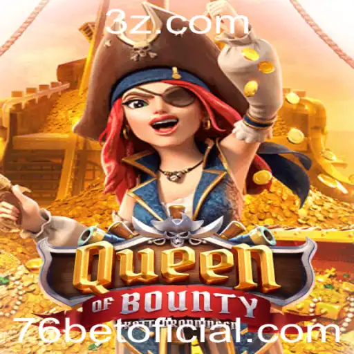 QueenofBounty: Descubra o Novo Jogo de Aventura da 76bet