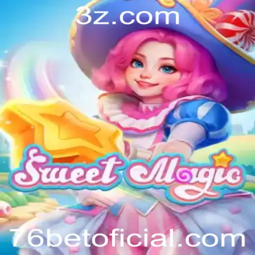 Explorando o Fascinante Mundo do Jogo SweetMagic e a Plataforma 76bet