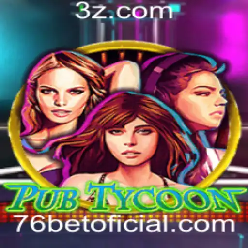Descubra PubTycoon: O Novo Jogo Revolucionário com 76bet