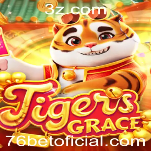 TigersGrace: Um Mergulho no Mundo de Aventuras e Estratégias com 76bet